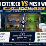 Wi-Fi Extender vs Mesh Wi-Fi: Which One Should You Buy? (2026 Guide)