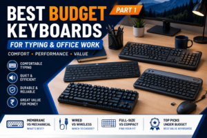 Read more about the article Best Budget Keyboards for Typing and Office Work (2026 Buying Guide)